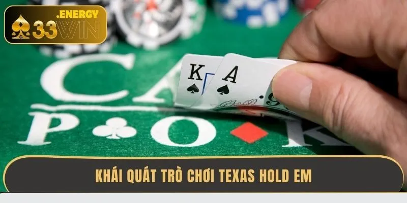 khai-quat-tro-choi-texas-hold-em