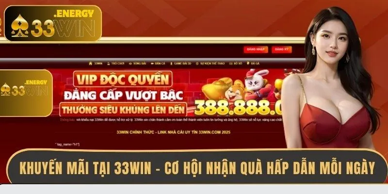 khuyen-mai-tai-33win-co-hoi-nhan-qua-hap-dan-moi-ngay
