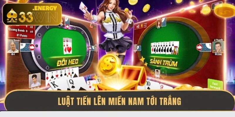 luat-tien-len-mien-nam-toi-trang-tai-33win-sieu-de